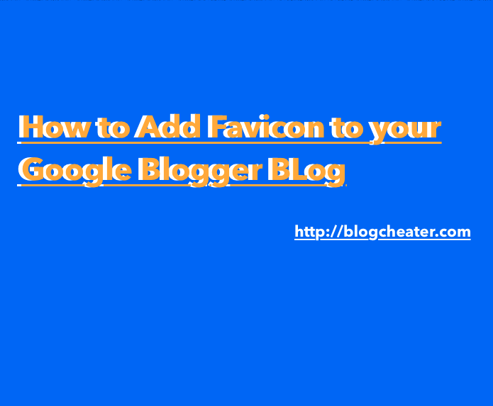 how to add favicon to your blogger blog