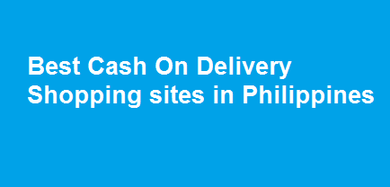 Best Cash On Delivery Shopping sites in Philippines