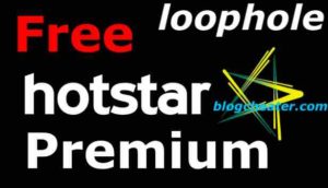 Forever free Hotstar Premium Free with a loophole in Hotstar