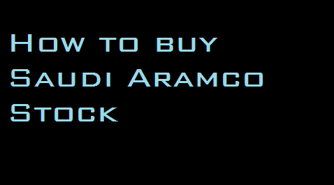 How to buy Saudi Aramco Stock