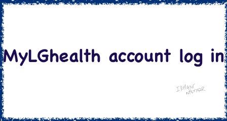 My LG health account log in